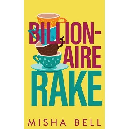 Billionaire Rake: A Fake Marriage Single Dad Romance - Paperback