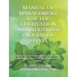 Manual of Management for the Cultivation and Industrial Process of Stevia: Basic treaty for the management of cultivation, maintenance, harvest and in - Paperback