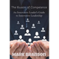 The Illusion of Competence: An Innovative Leader's Guide to Innovative Leadership - Paperback
