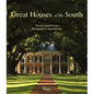 Great Houses of the South - Hardcover