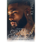 Gimme a Gangsta: The Patton Brothers Book Two - Paperback