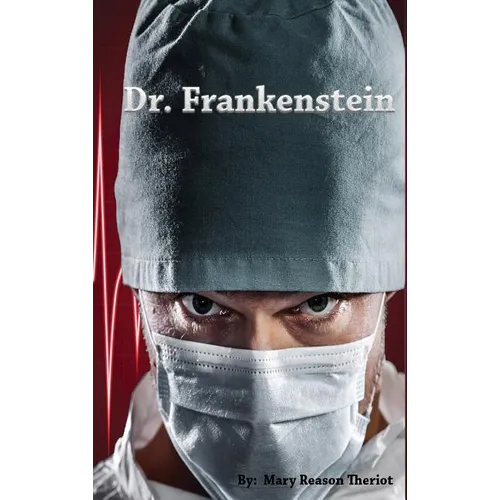 Dr. Frankenstein - Hardcover