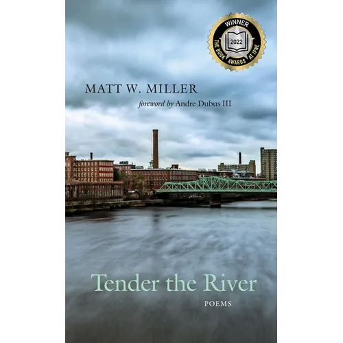 Tender the River: Poems Volume 27 - Paperback