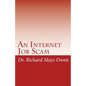 An Internet Job Scam: A Recovery Book - Paperback