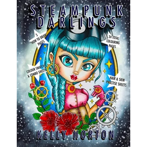 SteamPunk Darlings: An adult colouring book from the World of the Little Darlings - Paperback