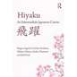 Hiyaku: An Intermediate Japanese Course - Paperback