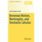 Brownian Motion, Martingales, and Stochastic Calculus - Hardcover