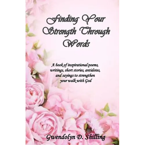 Finding your strength through words - Paperback