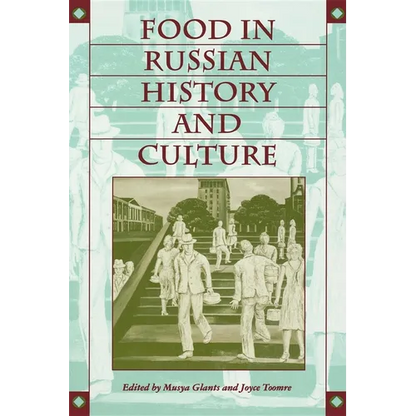 Food in Russian History and Culture - Paperback