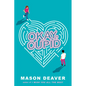 Okay, Cupid - Hardcover