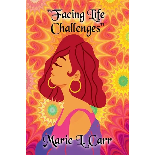 Facing Life Challenges - Paperback