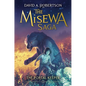 The Portal Keeper: The Misewa Saga, Book Four - Paperback