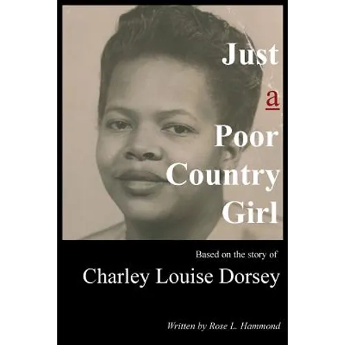 Just a Poor Country Girl - Paperback