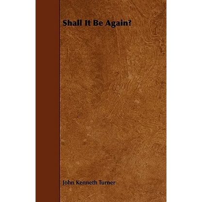 Shall It Be Again? - Paperback