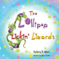 The Lollipop Lickin' Lizards - Paperback