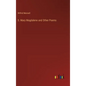 S. Mary Magdalene and Other Poems - Hardcover