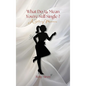 What Do Ya Mean You're Still Single... - Hardcover
