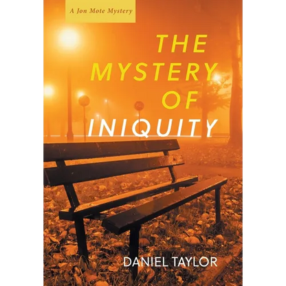 The Mystery of Iniquity - Hardcover