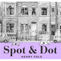 Spot & Dot - Hardcover