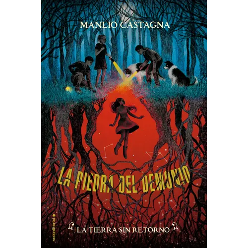 La Tierra Sin Retorno / The Land of No Return - Hardcover
