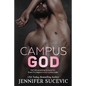 Campus God: An Enemies-to-Lovers Sports Romance - Paperback