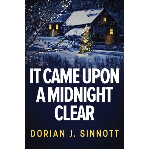 It Came Upon a Midnight Clear - Paperback