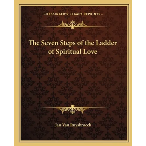 The Seven Steps of the Ladder of Spiritual Love - Paperback