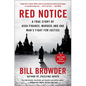 Red Notice: A True Story of High Finance, Murder, and One Man's Fight for Justice - Paperback