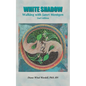 White Shadow: Walking with Janet Mentgen - Paperback