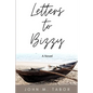 Letters to Bizzy - Paperback