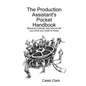 The Production Assistant's Pocket Handbook - Paperback