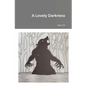 A Lovely Darkness - Paperback