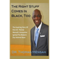 The Right Stuff Comes In Black, Too - Paperback
