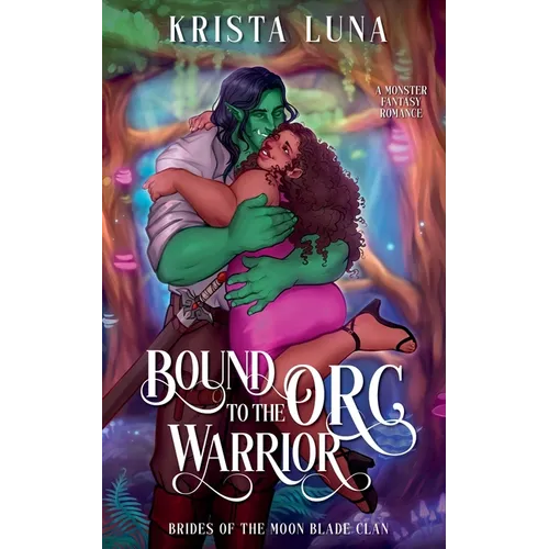 Bound to the Orc Warrior - Paperback