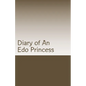 Diary of An Edo Princess: Kingdom of Benin Stories - Paperback
