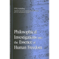 Philosophical Investigations into the Essence of Human Freedom - Paperback