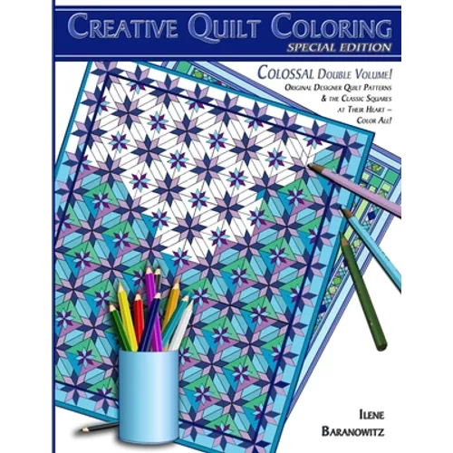 Creative Quilt Coloring, Special Edition - Paperback
