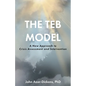 The TEB Model: A New Approach to Crisis Assessment and Intervention - Paperback