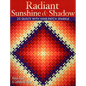 Radiant Sunshine & Shadow- Print on Demand Edition - Paperback