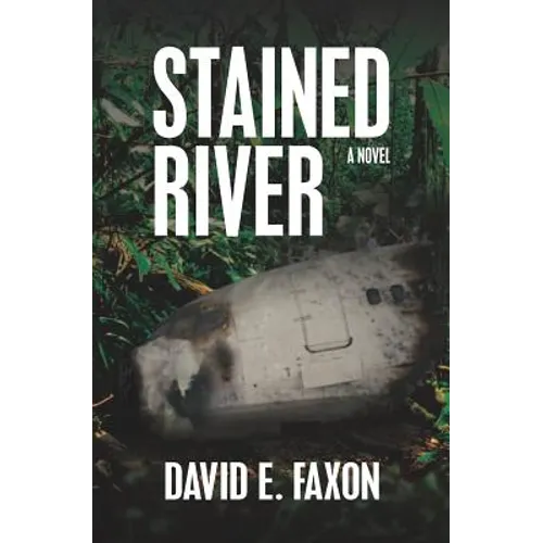 Stained River: Survival in the Amazon Rainforest - Paperback