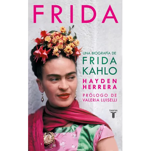 Frida / Frida: A Biography of Frida Kahlo - Hardcover