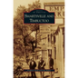 Smartsville and Timbuctoo - Hardcover