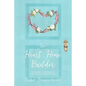 The Heart-Home Builder: Cultivating an Inner Sanctuary with Christ amid Life's Difficulties - Paperback