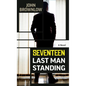 Seventeen Last Man Standing - Library Binding