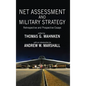 Net Assessment and Military Strategy: Retrospective and Prospective Essays - Hardcover
