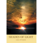 Shades of Light - Hardcover