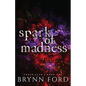 Spark of Madness - Paperback