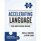 Accelerating Language: The Methods Book - Paperback