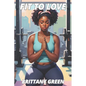 Fit To Love: A Contemporary Christian Fiction Novella about a Woman's Journey of Healing, Self-Discovery, and Renewed Faith. - Paperback