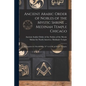 Ancient Arabic Order of Nobles of the Mystic Shrine ... Medinah Temple Chicago: Prerequisite for Membership: 32° A.A.S.R. or Knight Templar - Paperback